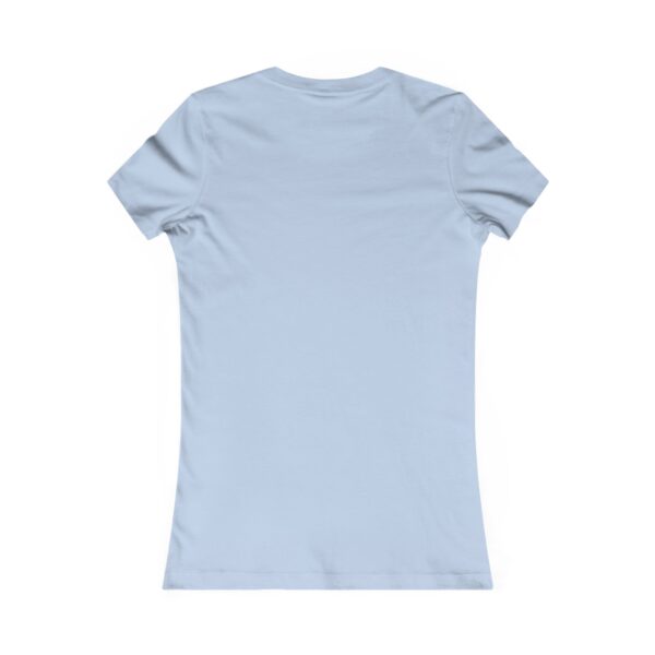 Women's Favorite Tee - Image 22